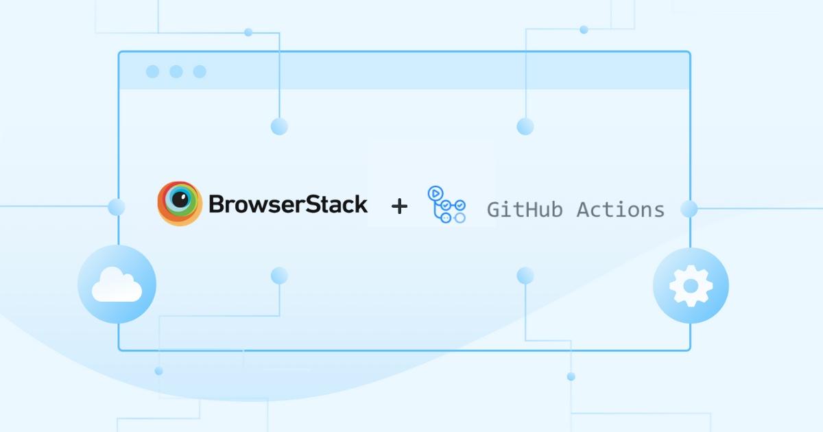 Integrate BrowserStack with GitHub Actions - Browserstack