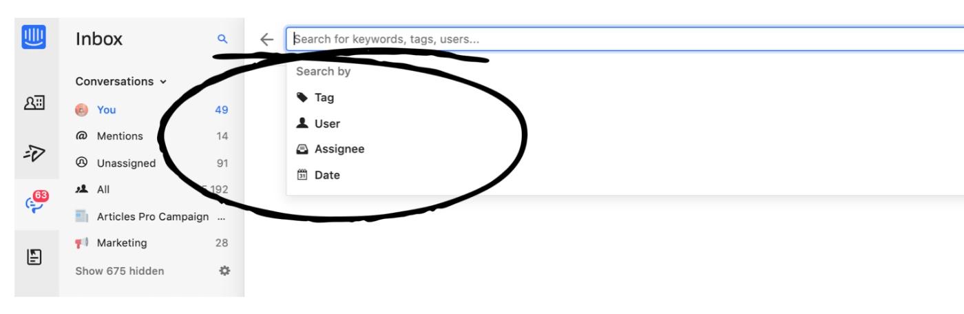Find The Exact Conversations You Re Looking For With Flexible Search And Filters For Inbox Intercom Search for a name or keywords. find the exact conversations you re