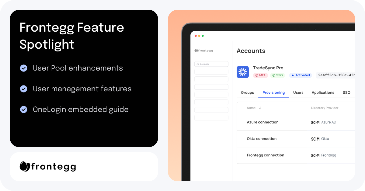 Frontegg Router Frontegg Feature Spotlight: User pools' enhancements, new user ...