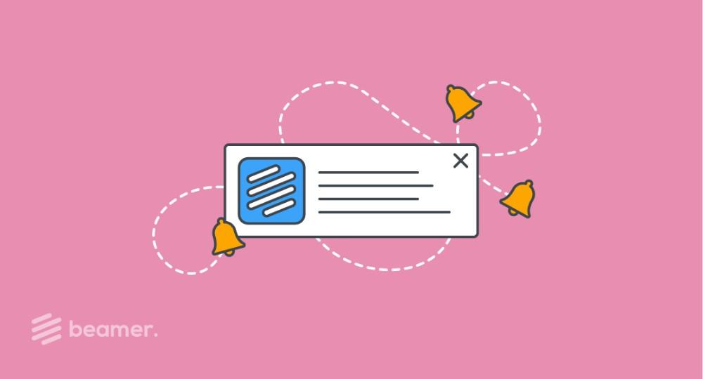 Beamer  Push Notifications Beta is here! Beamer