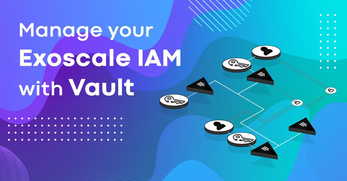 IAM you can now manage secrets with an official backend plugin for